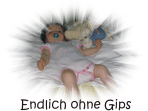 Endlich ohne Gips